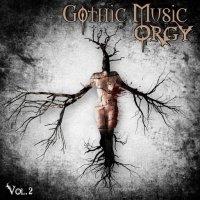 VA - Gothic Music Orgy, Vol. 2 (2016)