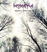 Bersearkus - Третье явление (2011)