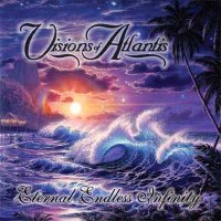 Visions Of Atlantis - Eternal Endless Infinity (2002)