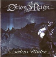 Orions Reign - Nuclear Winter ( Limited Edition ) (2008)