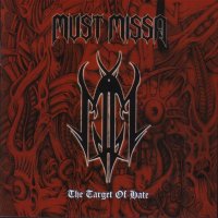 Must Missa - The Target Of Hate (2005)