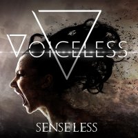 Voiceless - Senseless (2015)