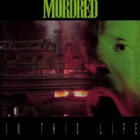 Mordred - In This Life (1991)