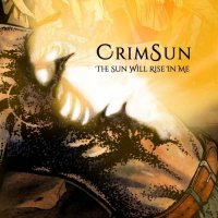 CrimSun - The Sun Will Rise in Me (2017)
