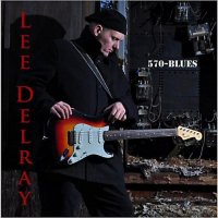 Lee Delray - 570-Blues (2013)