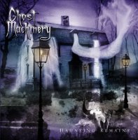 Ghost Machinery - Haunting Remains (2004)