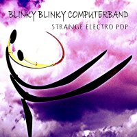 Blinky Blinky Computerband - Strange Electro Pop (Compilation) (2015)