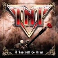 TNT - A Farewell To Arms [Japanese Edition] (2010)