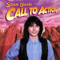 Stan Bush - Call To Action (1997)