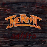 Thermit - Saints (2016)