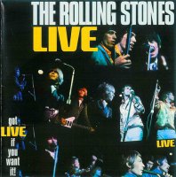 The Rolling Stones - Got Live If You Want It! (2002)