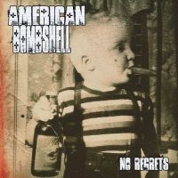 American Bombshell - No Regrets (2016)