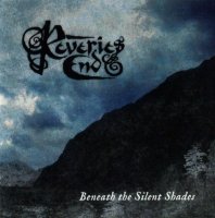 Reveries End - Beneath The Silent Shades (2012)