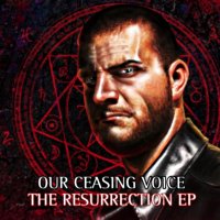 Our Ceasing Voice - The Resurrection (2010)