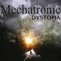Mechatronic - Dystopia (2014)
