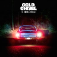 Cold Chisel - The Perfect Crime (Deluxe Ed.) (2015)