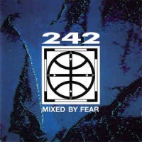 Front 242 - Mixed By Fear (1991)