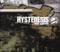 Hysteresis - There Is No Self (2011)