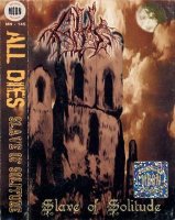 All Dies - Slave of Solitude (1999)