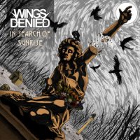 Wings Denied - In Search Of Sunrise (2014)