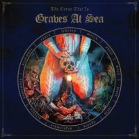 Graves at Sea - The Curse That Is (2016)