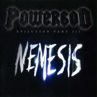 Powergod - Evilution Part III: Nemesis (2002)