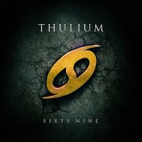 Thulium - Sixty Nine (2014)