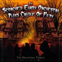 Scorched Earth Orchestra - Plays Cradle Of Filth (2006)