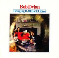 Bob Dylan - Bringing It All Back Home (1965)  Lossless