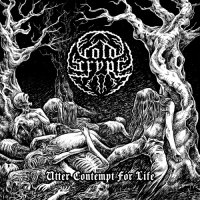 Cold Crypt - Utter Contempt For Life (2014)