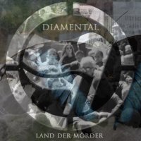 Diamental - Land Der Mörder (2012)