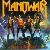 Manowar - Fighting The World (1987)