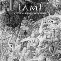 Iamí - Cavernas Do Inconsciente (2015)