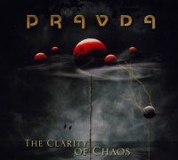 Pravda - The Clarity Of Chaos (2012)