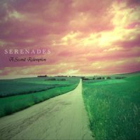 Serenades - A Second Redemption (2011)