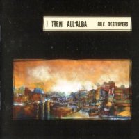 I Treni All\'Alba - Folk Destroyers (2008)  Lossless