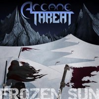 Arcane Threat - Frozen Sun (2015)