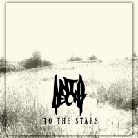 Into Decay - To The Stars (2013)