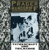 Prager Handgriff - Täterschaft Und Teilnahme (1994)