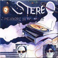 Stereo - Somewhere In The Night (1982)