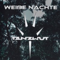 Tanzwut - Weiße Nächte (2011)