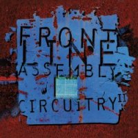 Front Line Assembly - Circuitry II (2017)