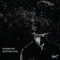 Fairmont - Automaton (2012)
