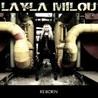 Layla Milou - Reborn (2012)