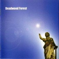 Deadwood Forest - Mellodramatic (2001)  Lossless