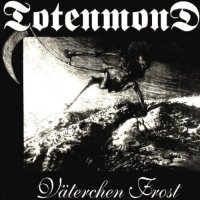 Totenmond - Väterchen Frost (1997)