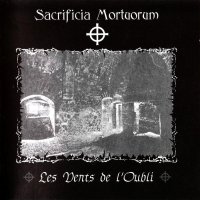 Sacrificia Mortuorum - Les Vents De l\'Oubli (2005)