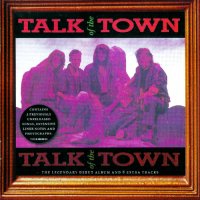 Talk Of The Town - Talk Of The Town (Reissued 1999) (1988)