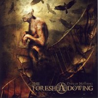 The Foreshadowing - Days Of Nothing (2007)  Lossless