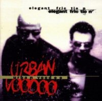 Urban Voodoo - Elegant Friction (1997)